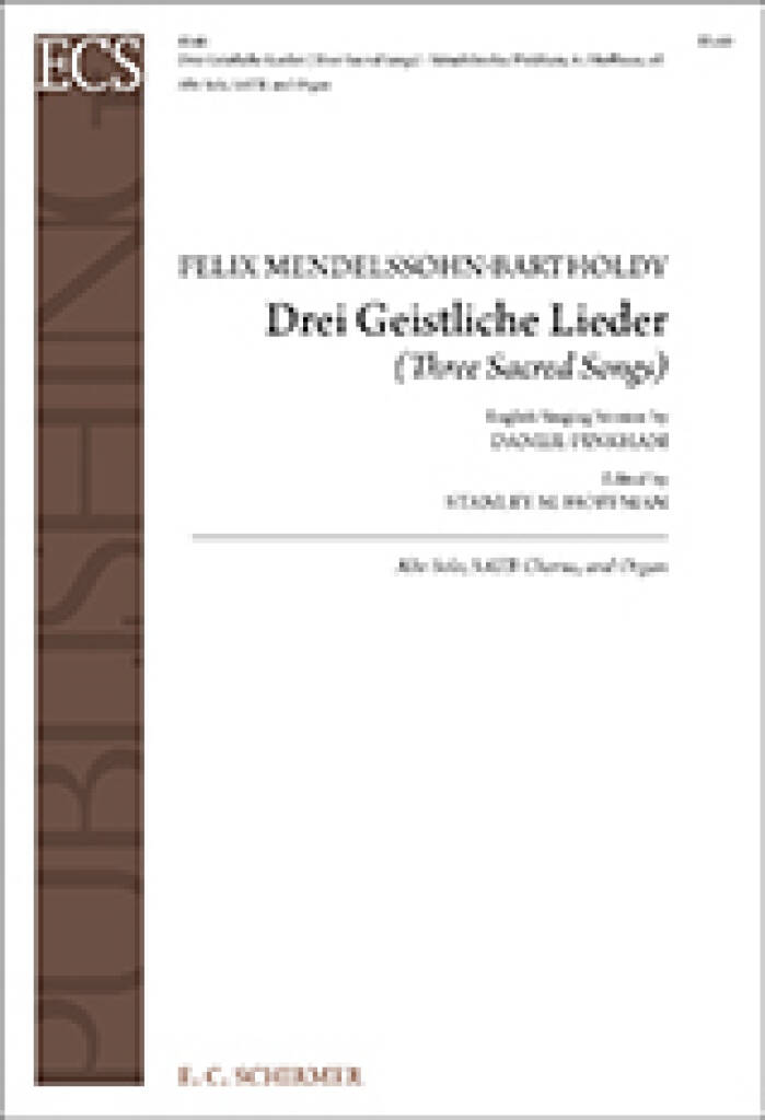 Felix Mendelssohn Bartholdy: Drei Geistliche Lieder: Gemischter Chor mit Klavier/Orgel
