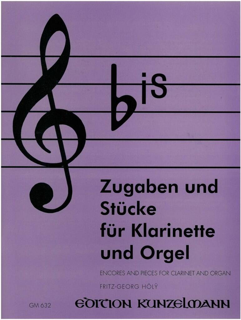 Bis Zugaben und Stücke Für Klarinette und Orgel: Klarinette mit Begleitung