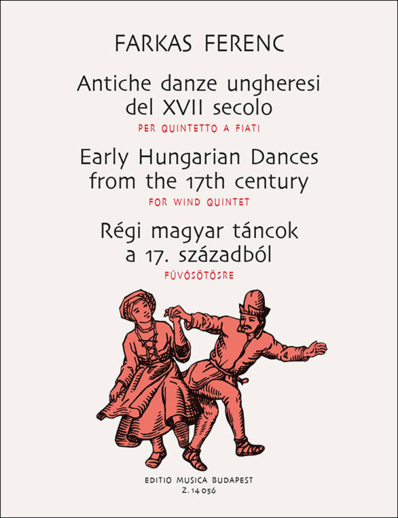 Ferenc Farkas: Alte ungarische Tänze aus dem 17. Jahrhundert fü: Blasquintett