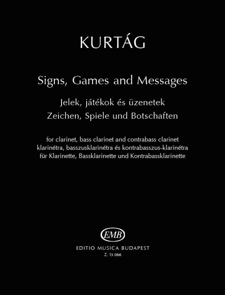 György Kurtág: Signs, Games and Messages: Klarinette Ensemble