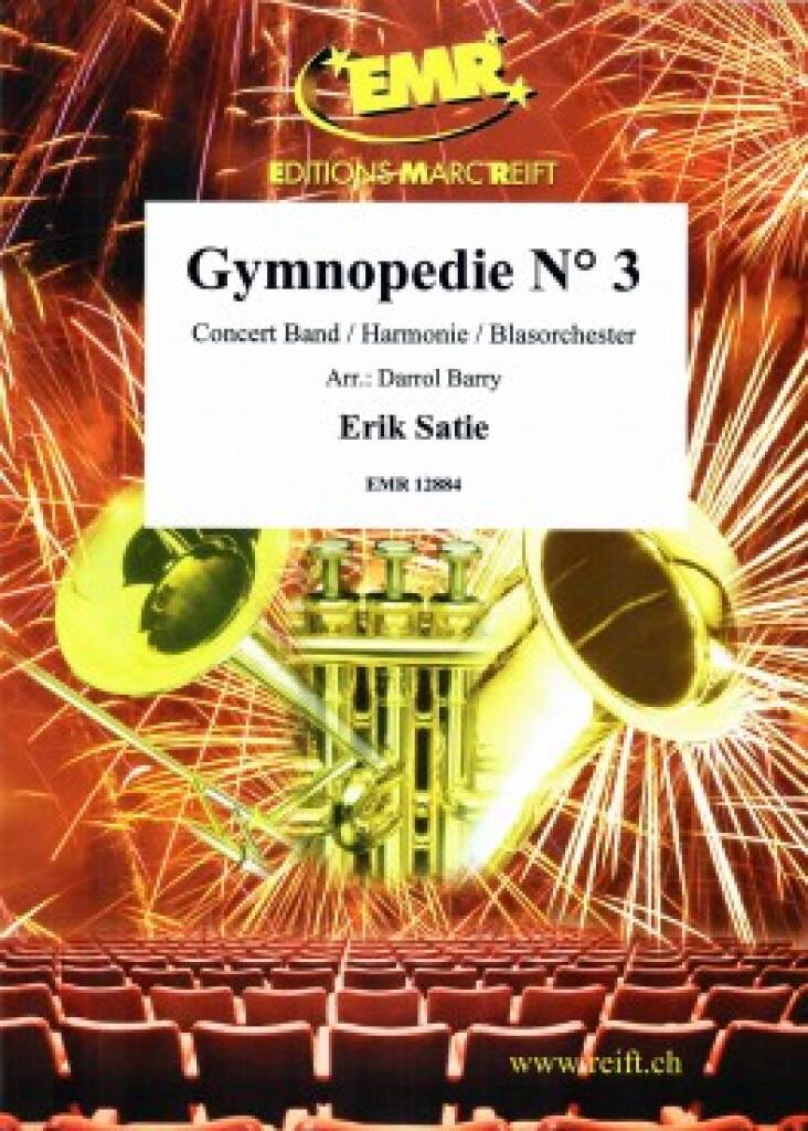 Erik Satie: Gymnopédie No. 3: (Arr. Darrol Barry): Blasorchester