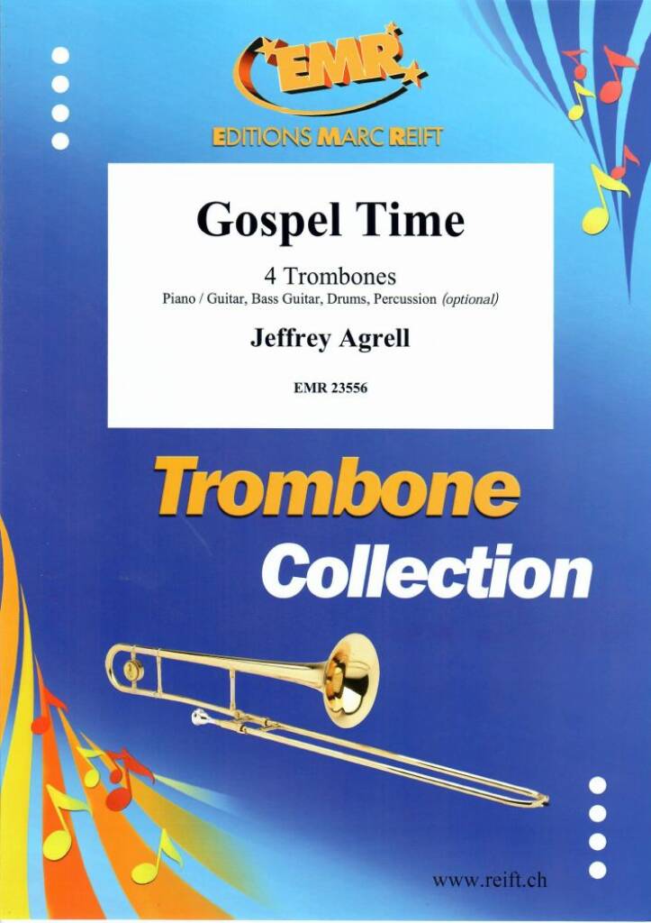 Jeffrey Agrell: Gospel Time: Posaune Ensemble