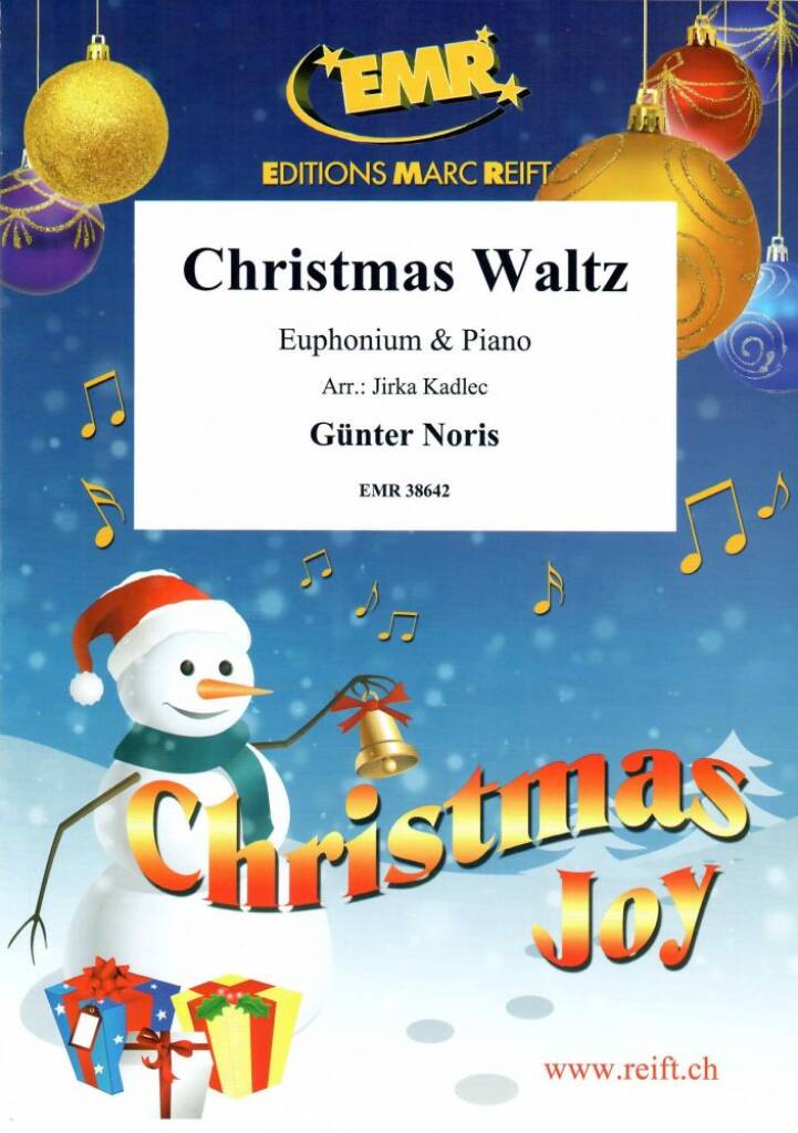 Günter Noris: Christmas Waltz: (Arr. Jirka Kadlec): Bariton oder Euphonium mit Begleitung