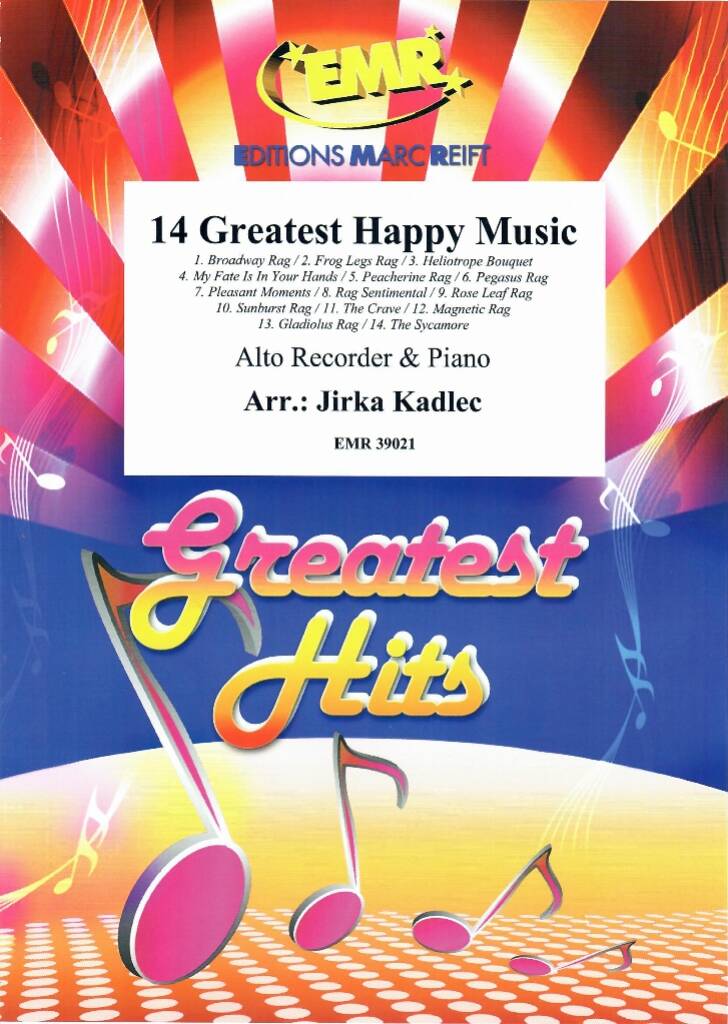 14 Greatest Happy Music: (Arr. Jirka Kadlec): Altblockflöte mit Begleitung