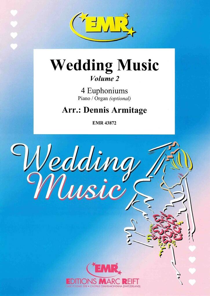 Wedding Music Volume 2: (Arr. Dennis Armitage): Bariton oder Euphonium Ensemble