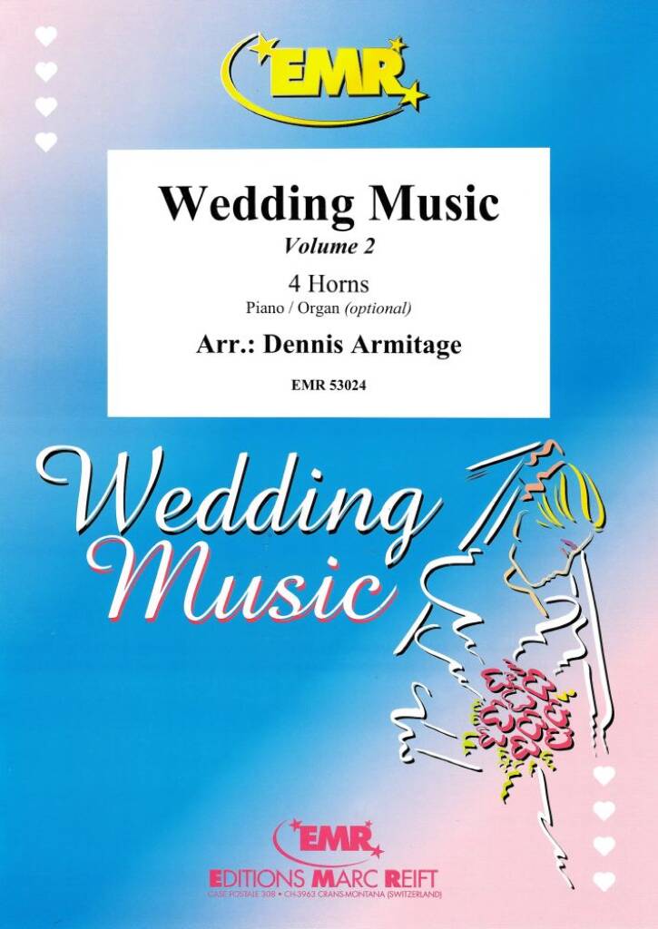Wedding Music Volume 2: (Arr. Dennis Armitage): Horn Ensemble
