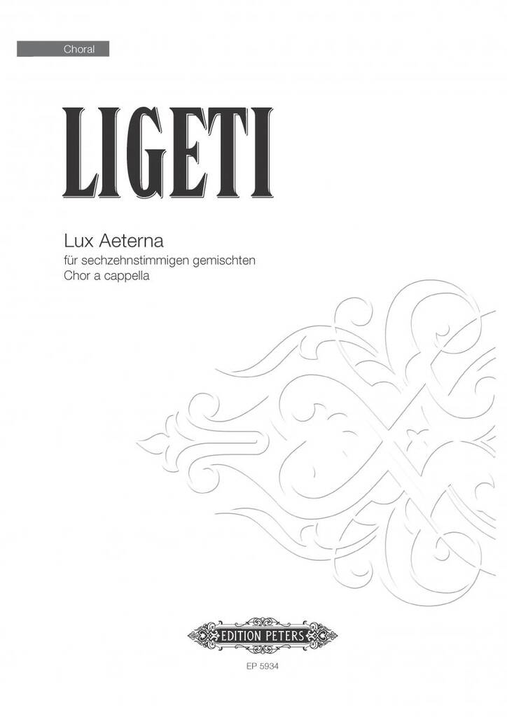 György Ligeti: Lux Aeterna: Gemischter Chor mit Begleitung