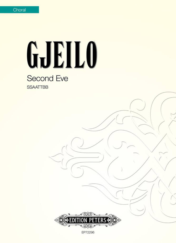 Ola Gjeilo: Second Eve: Gemischter Chor A cappella