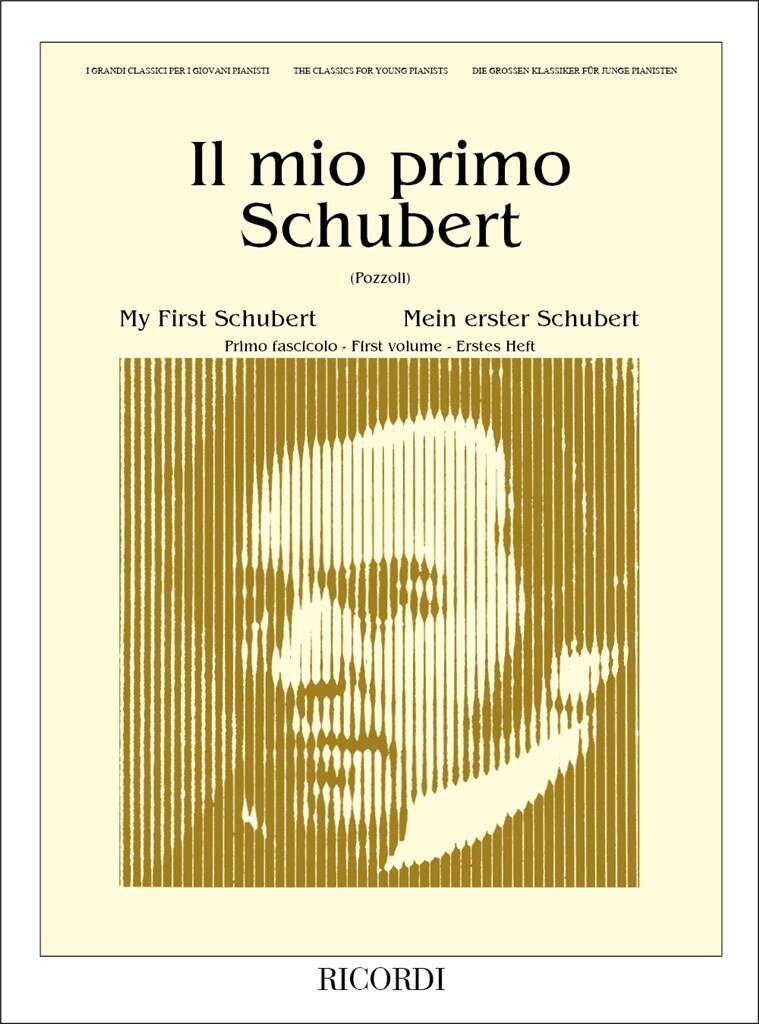 Franz Schubert: Il Mio Primo Schubert - Fascicolo I: Klavier Solo