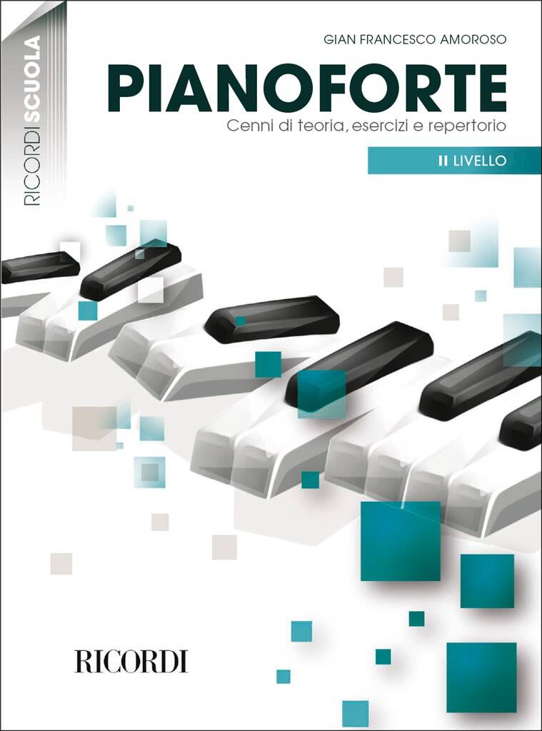Pianoforte - Cenni di teoria, esercizi, repertorio