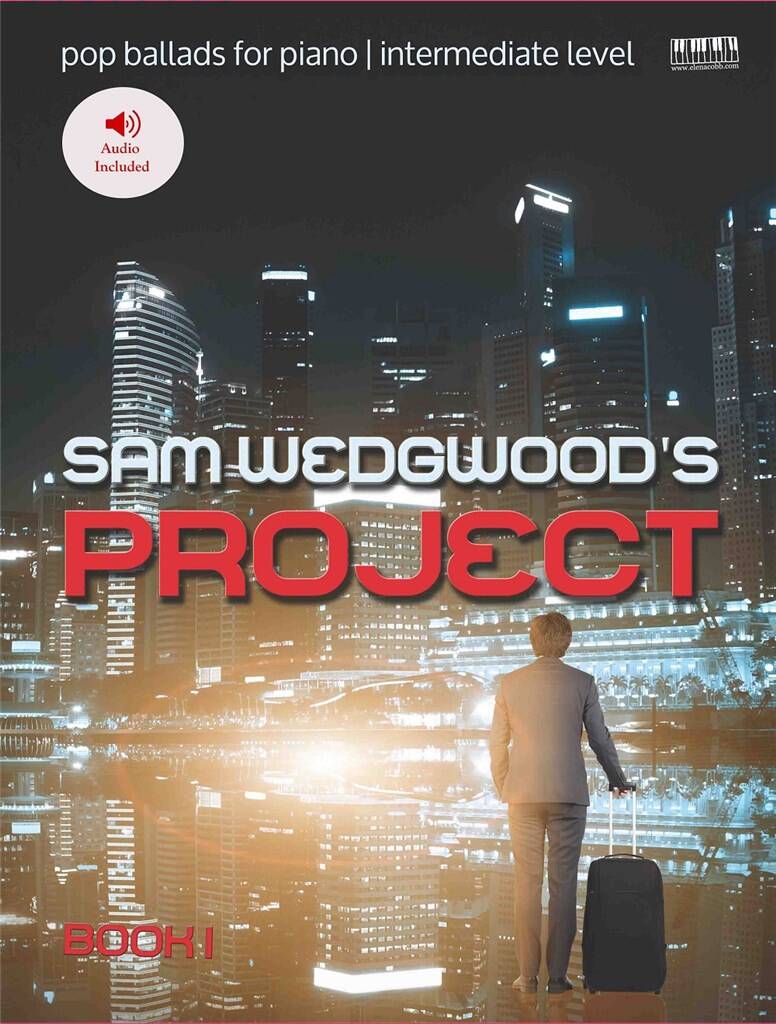 Sam Wedgwood: Sam Wedgwood Project: Klavier Solo