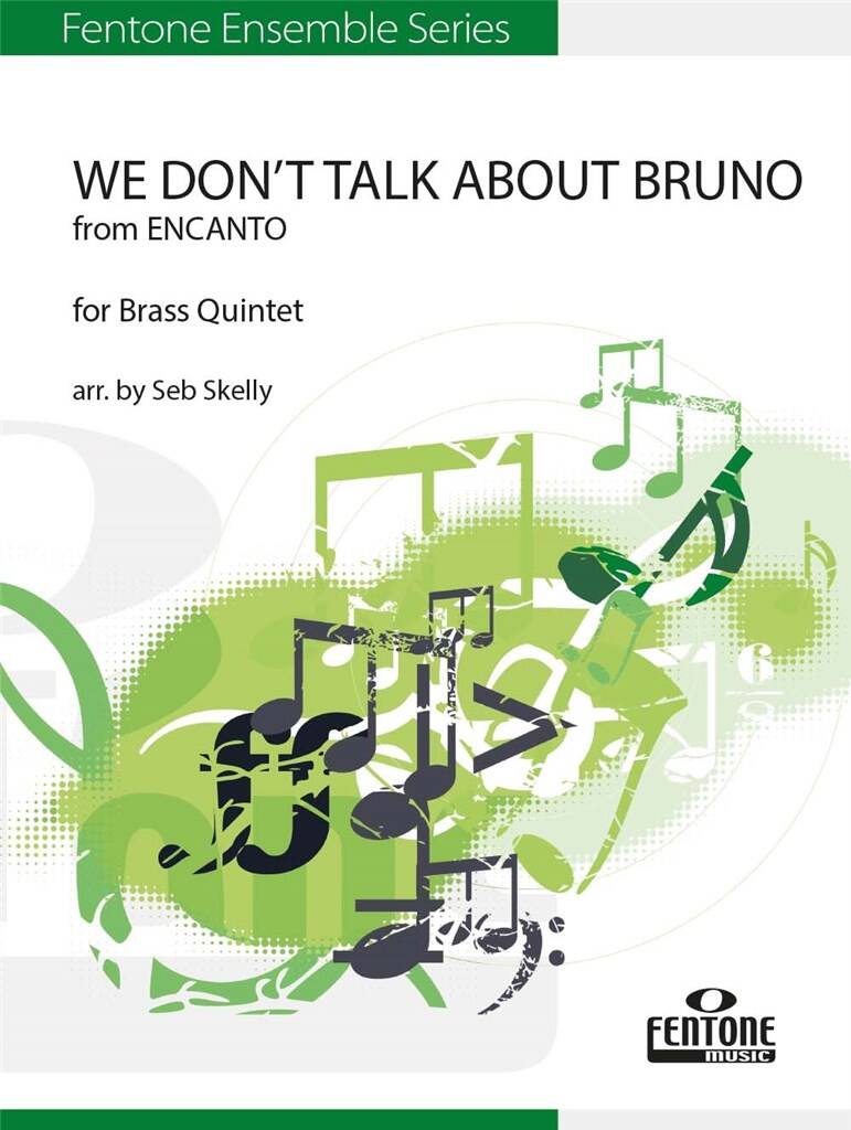 Lin-Manuel Miranda: We Don't Talk About Bruno: (Arr. Seb Skelly): Blechbläser Ensemble
