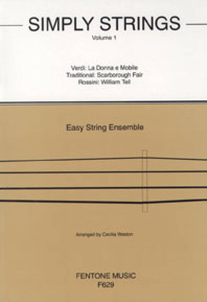 Simply Strings Volume 1: (Arr. Cecilia Weston): Streichensemble