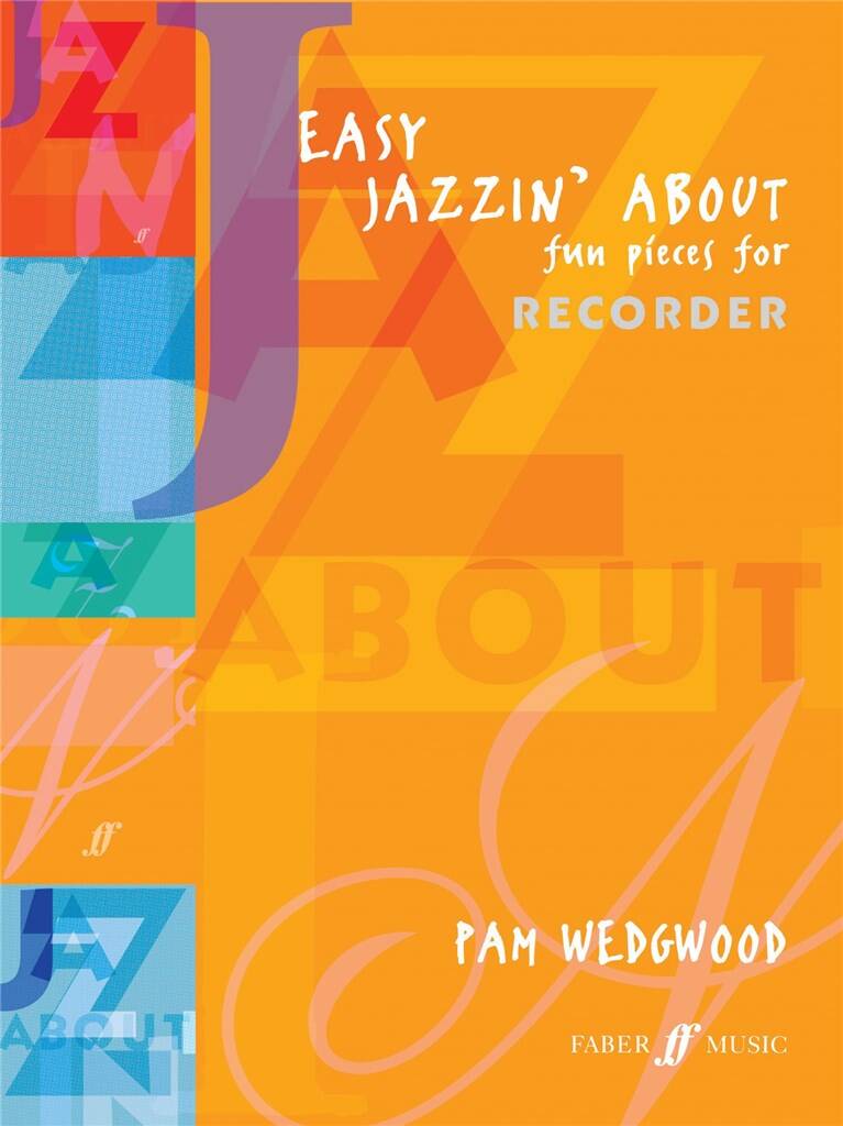 Pam Wedgwood: Easy Jazzin' About: Blockflöte