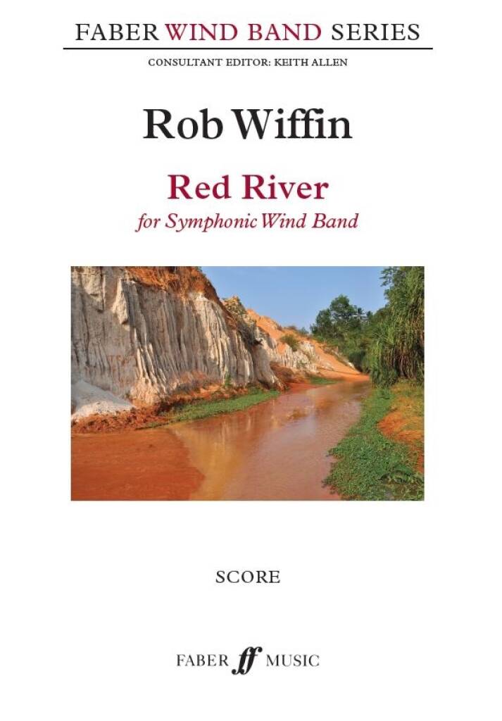 Rob Wiffin: Red River: Blasorchester