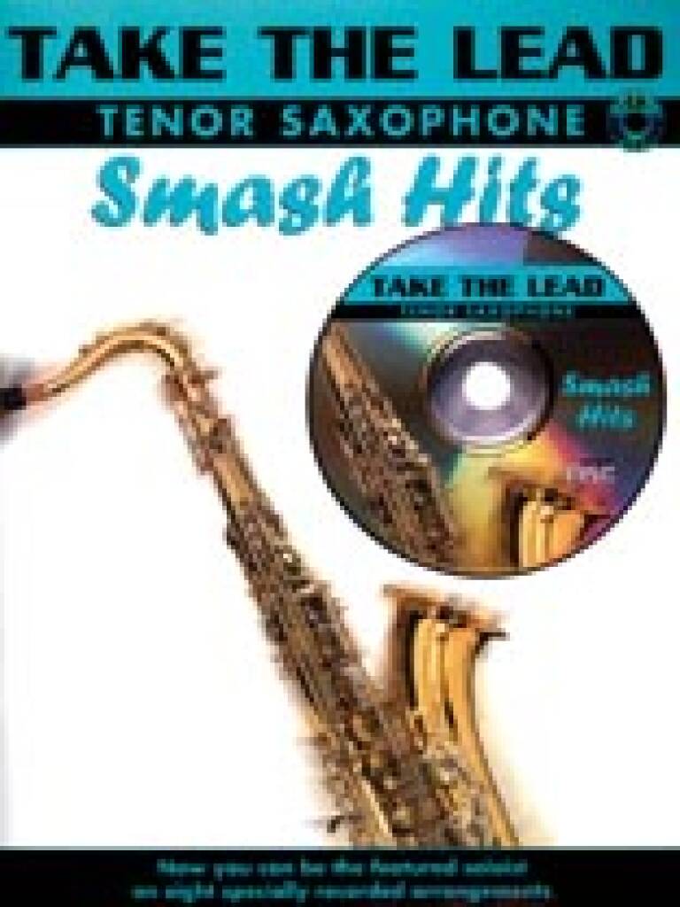 Take the Lead - Smash Hits: Tenorsaxophon