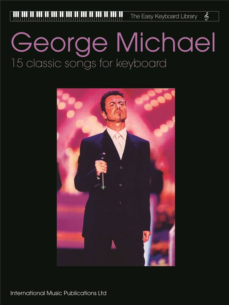 George Michael: Easy Keyboard Library: George Michael: Keyboard