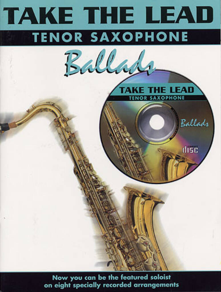 Various: Take the Lead. Ballads: Tenorsaxophon mit Begleitung