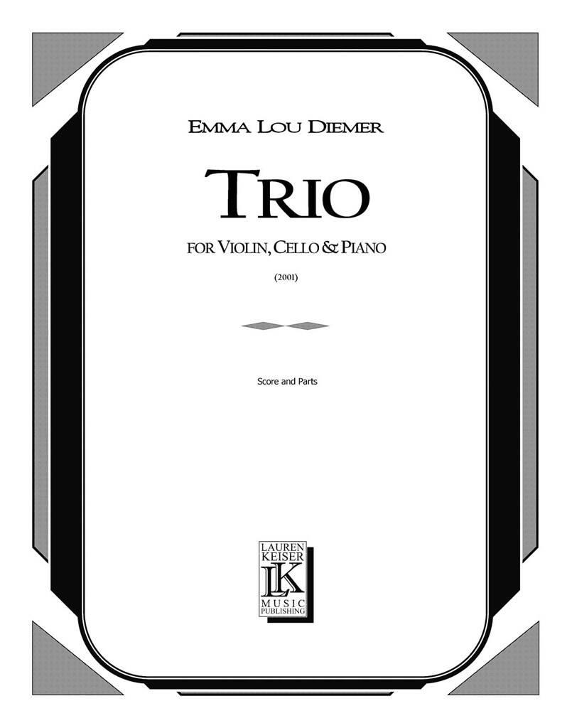 Emma Lou Diemer: Trio for Piano, Violin, and Cello: Klaviertrio