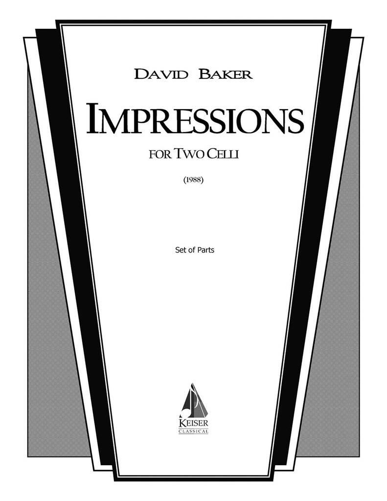 David Baker: Impressions: Cello Duett