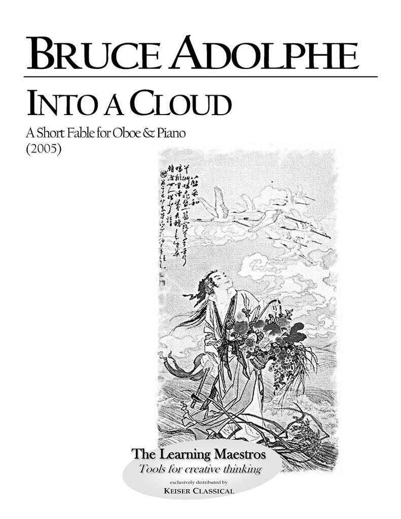 Bruce Adolphe: Into a Cloud: Oboe mit Begleitung