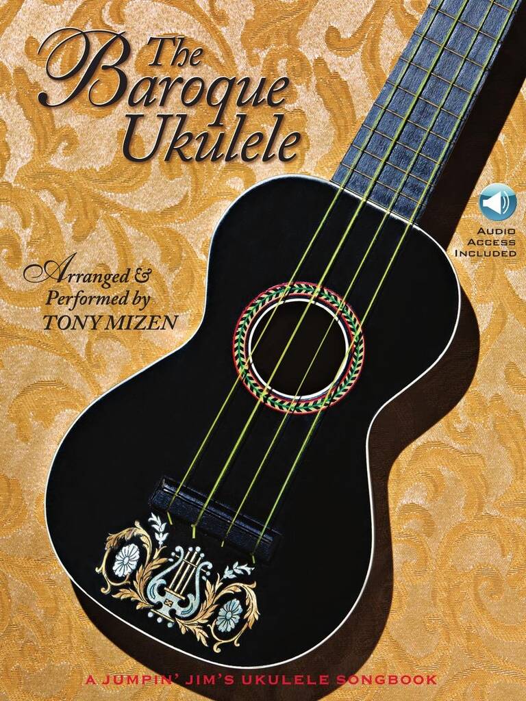 The Baroque Ukulele: (Arr. Tony Mizen): Ukulele Solo