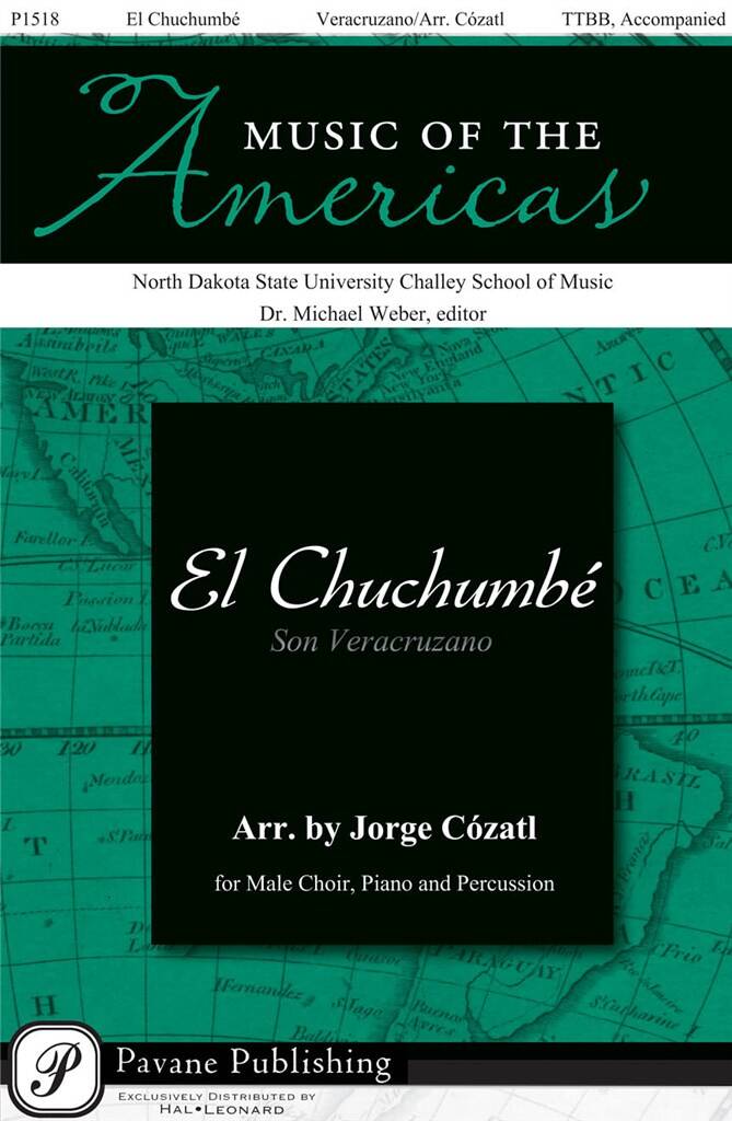 El Chuchumbé: (Arr. Jorge Cozati): Männerchor mit Begleitung