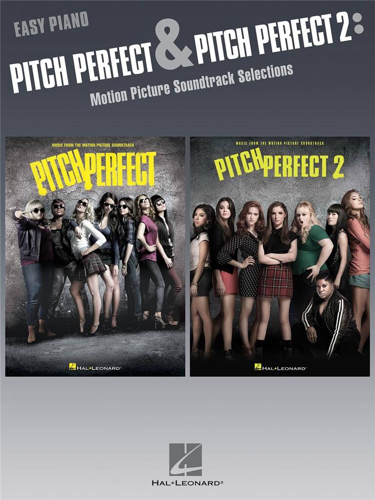 Pitch Perfect and Pitch Perfect 2: Easy Piano
