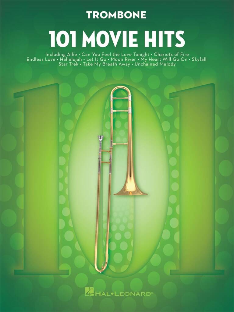 101 Movie Hits for Trombone: Posaune Solo