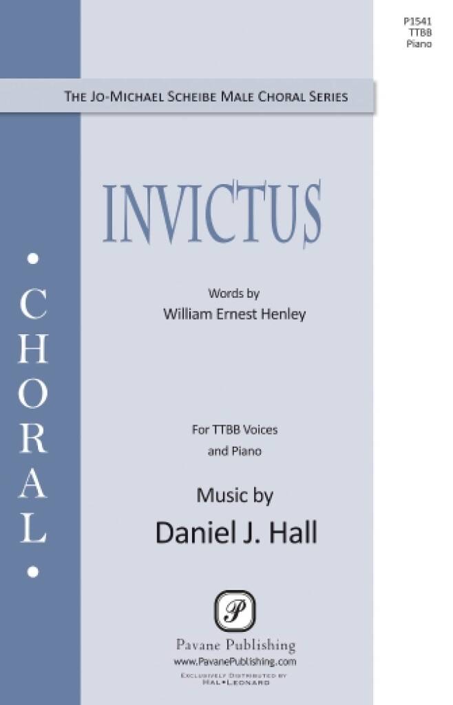 Daniel J. Hall: Invictus: Männerchor mit Begleitung