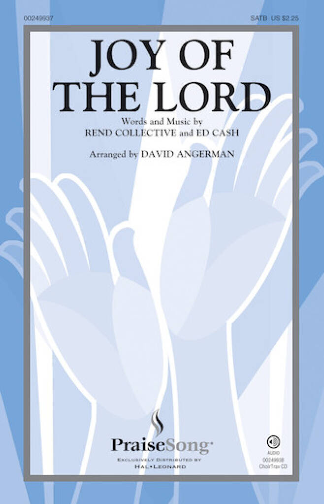 Rend Collective: Joy of the Lord: (Arr. David Angerman): Gemischter Chor mit Begleitung