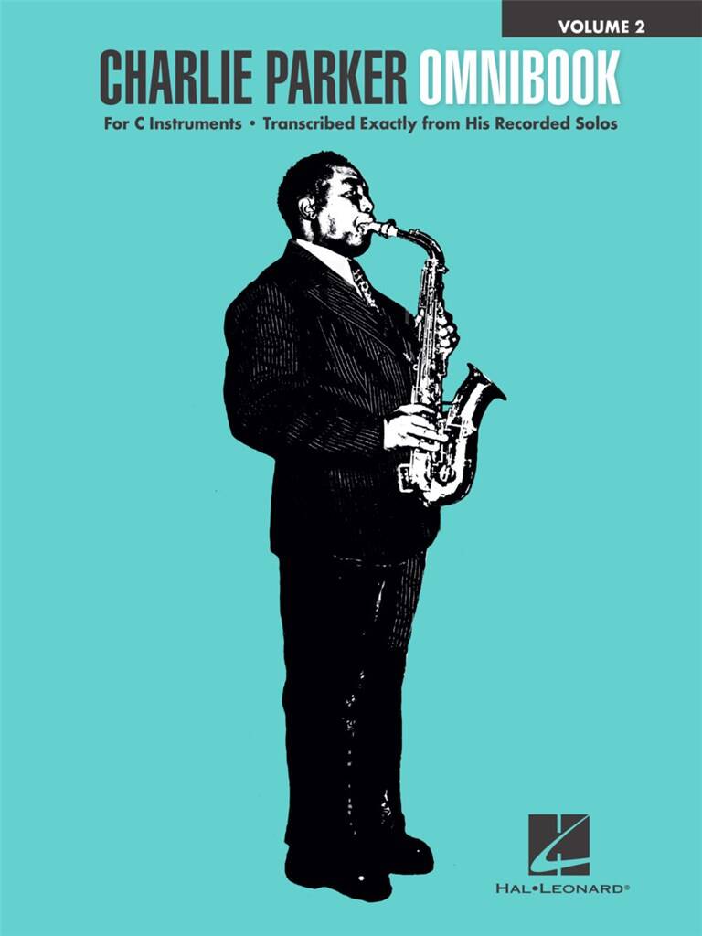 Charlie Parker: Charlie Parker Omnibook - Volume 2: C-Instrument