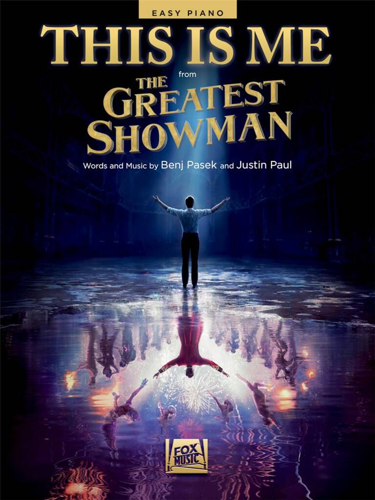 Benj Pasek: This Is Me (from The Greatest Showman): Easy Piano