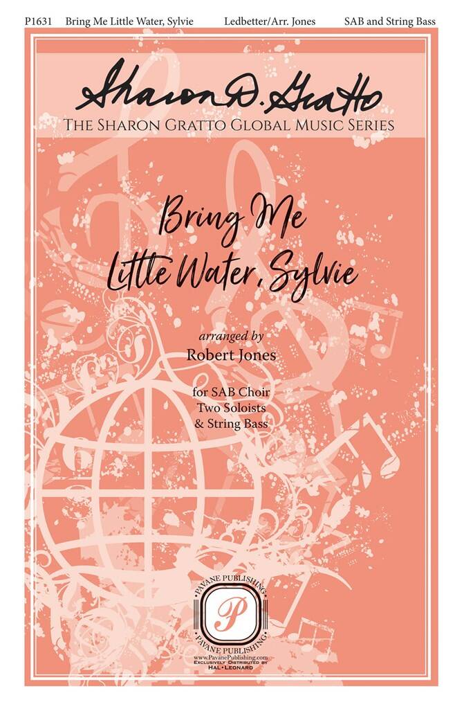 Huddie Ledbetter: Bring Me Little Water, Sylvie: (Arr. Robert Jones): Gemischter Chor mit Begleitung