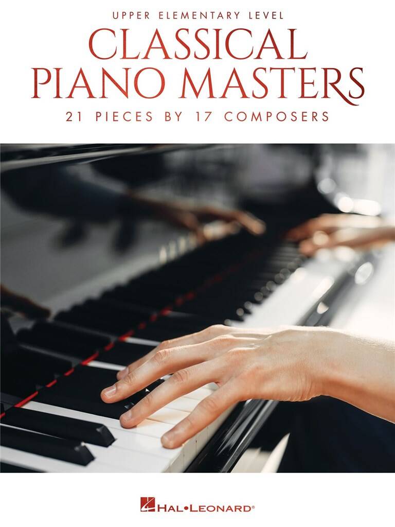 Classical Piano Masters - Upper Elementary Level: Klavier Solo