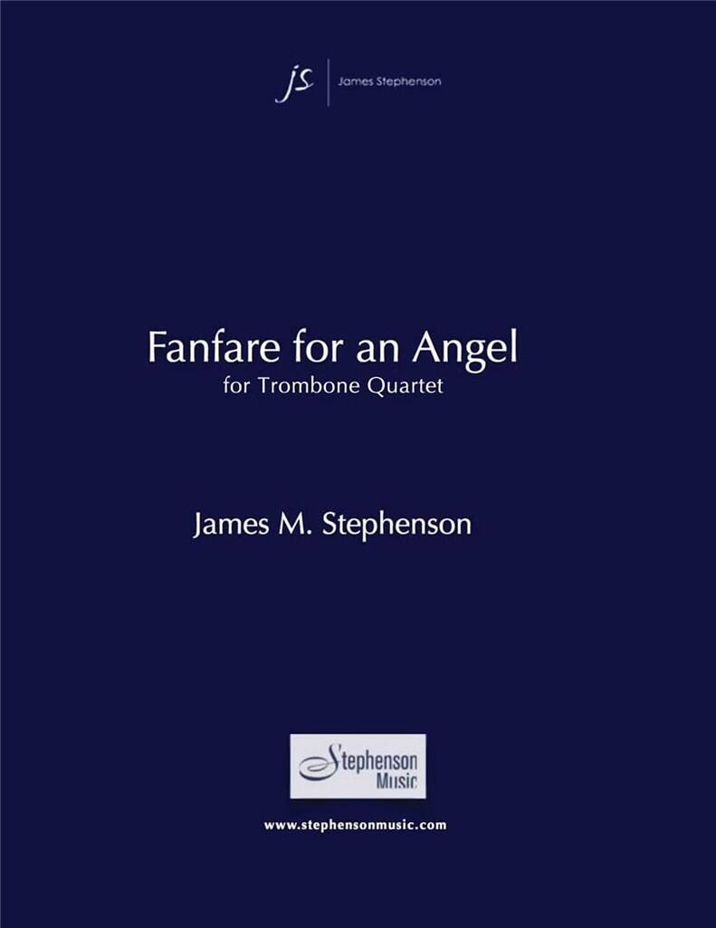 Jim Stephenson: Fanfare for an Angel: Posaune Ensemble