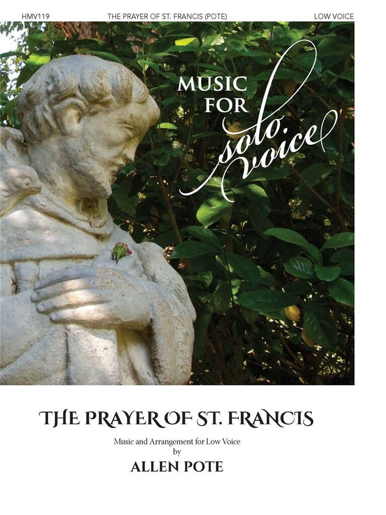 Allen Pote: The Prayer of St. Francis: Gesang Solo