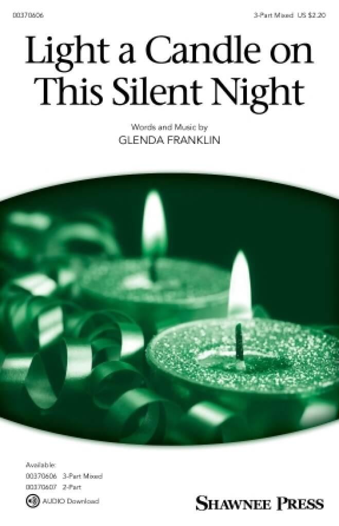 Glenda E. Franklin: Light a Candle on This Silent Night: Gemischter Chor mit Begleitung