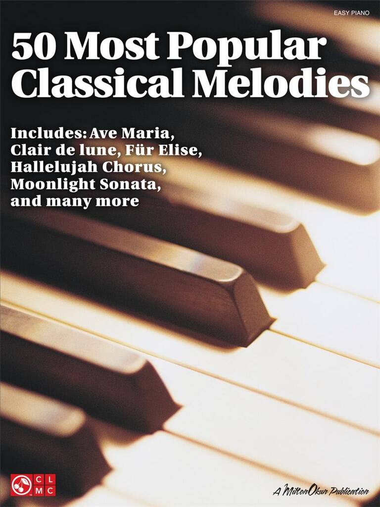 50 Most Popular Classical Melodies: Easy Piano