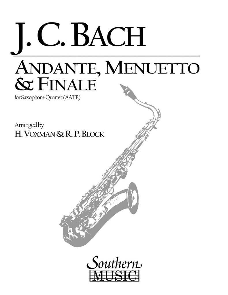 Johann Christoph Friedrich Bach: Andante, Menuetto And Finale: (Arr. Himie Voxman): Saxophon Ensemble