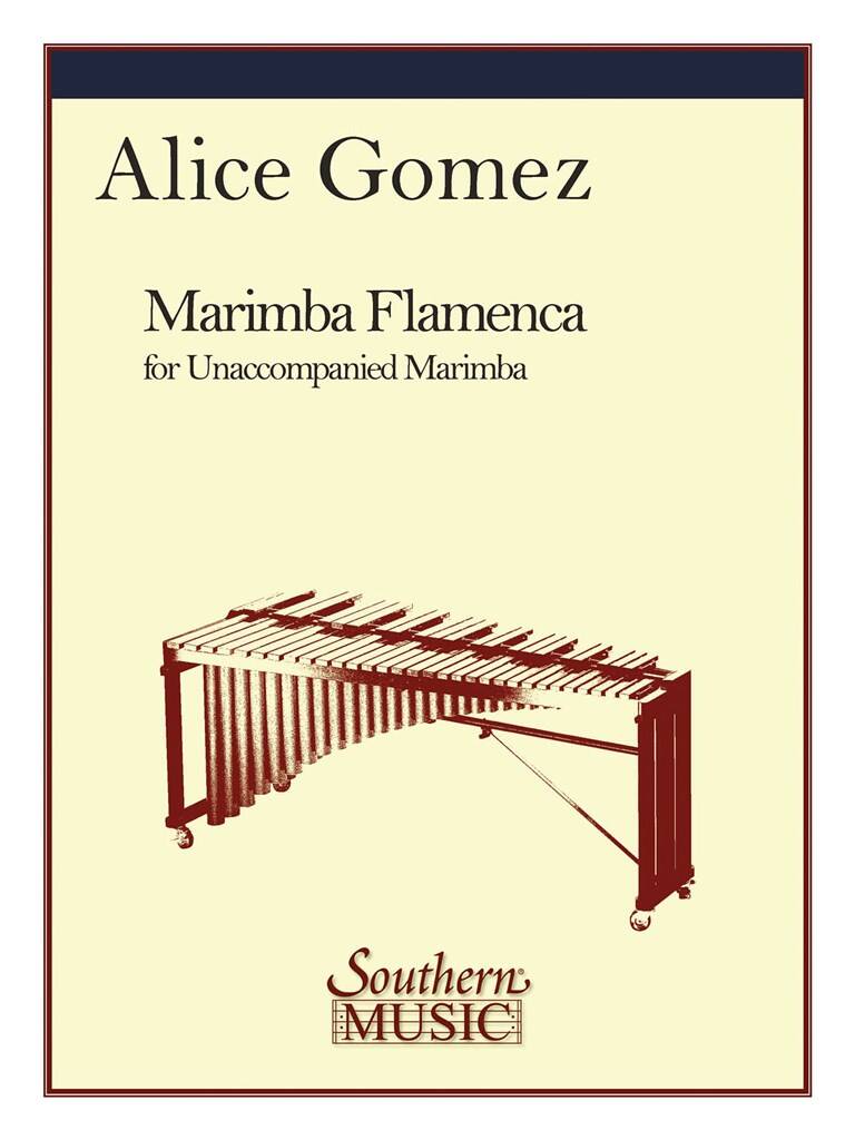 Alice Gomez: Marimba Flamenca: Marimba