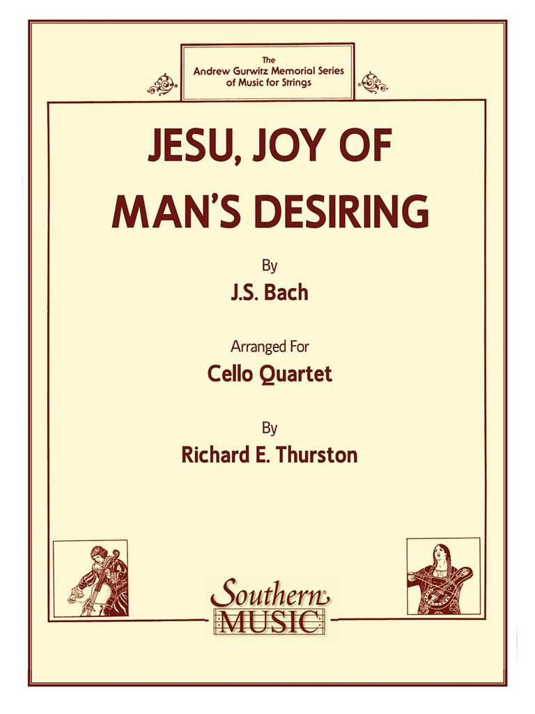 Johann Sebastian Bach: Jesu, Joy Of Man's Desiring: (Arr. Richard E. Thurston): Cello Ensemble