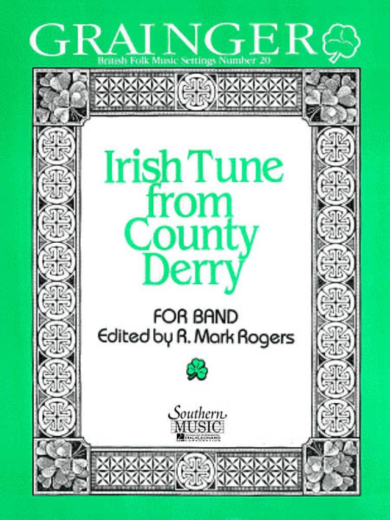 Percy Aldridge Grainger: Irish Tune From County Derry: (Arr. R. Mark Rogers): Blasorchester