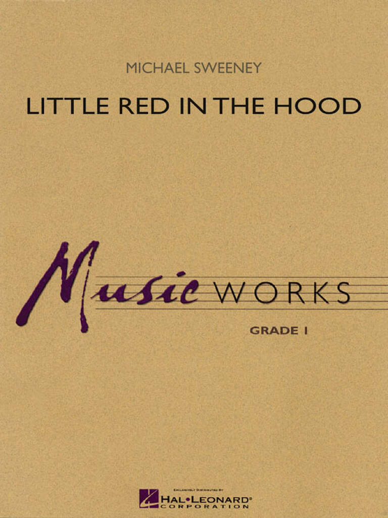 Michael Sweeney: Little Red in the Hood: Blasorchester