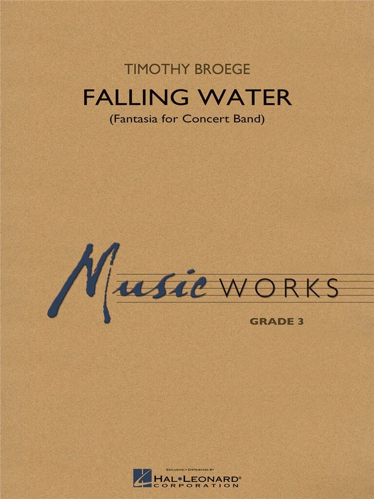 Timothy Broege: Falling Water: Blasorchester
