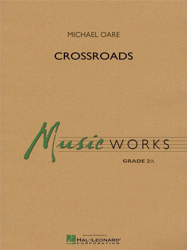 Michael Oare: Crossroads: Blasorchester