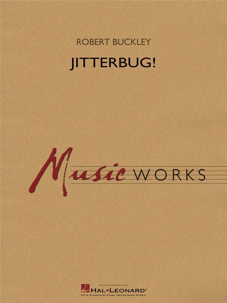 Robert Buckley: Jitterbug!: Blasorchester