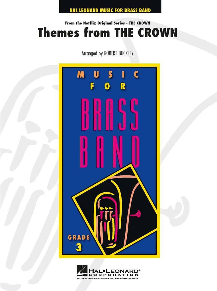 Themes from The Crown: (Arr. Robert Buckley): Brass Band