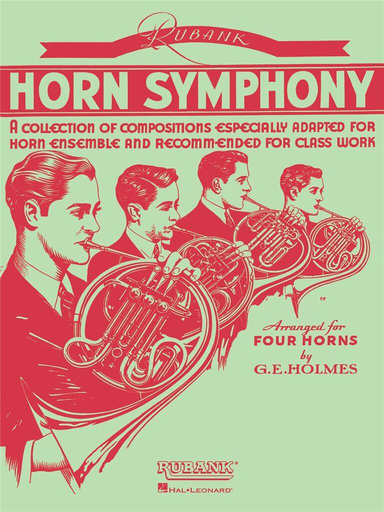 Horn Symphony: (Arr. G. E. Holmes): Horn Ensemble