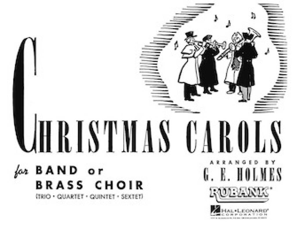 Christmas Carols for Band or Brass Choir: (Arr. G. E. Holmes): Blasorchester